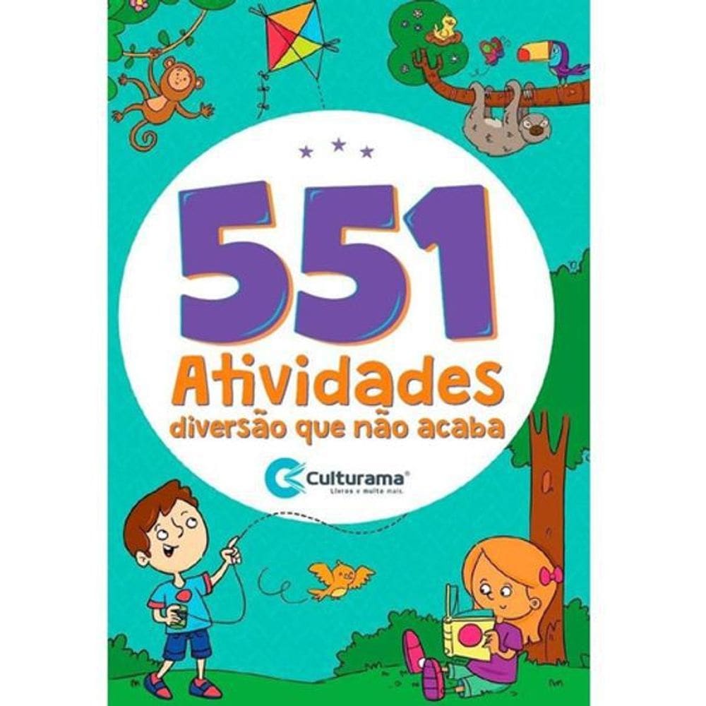 Livro 551 Atividades: Diversão Que Não Acaba - Passatempos