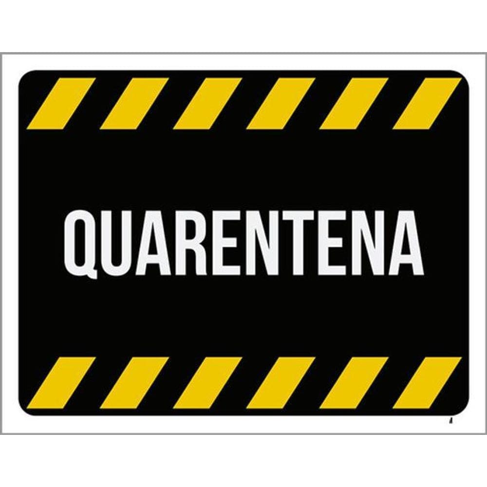 Kit 3 Placas Sinalização - Quarentena