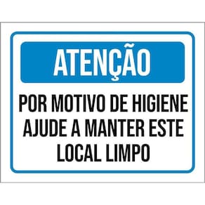 Placa Atenção Higiene Manter Este Local Limpo 18X23