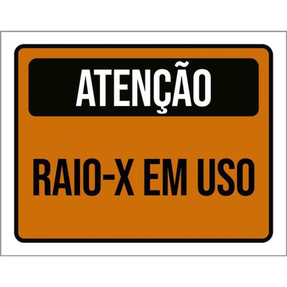 Kit 3 Placas Sinalização - Atenção Raio-X Em Uso
