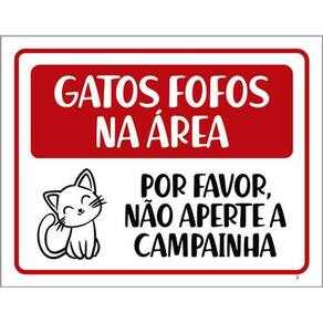 Kit 3 Placas Sinalização - Gatos Fofos Não Aperte Campainha