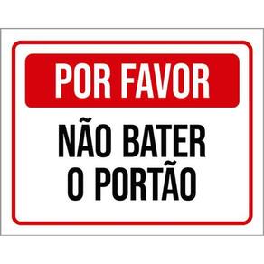 Kit 3 Placas Sinalização Vermelha Por Favor Não Bater Portão