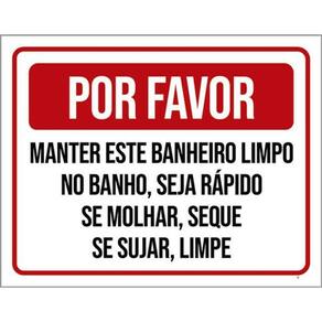 Kit 5 Placa Favor Manter Banheiro Limpo Banho Rápido36X46