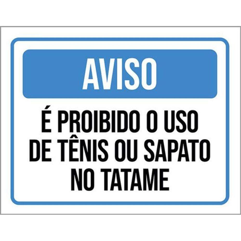 Kit 10 Placas Sinalização - Aviso Proibido Uso Tênis Tatame