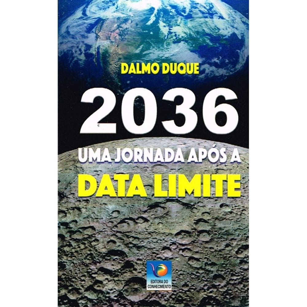 2036 - Uma Jornada Apos a Data Limite