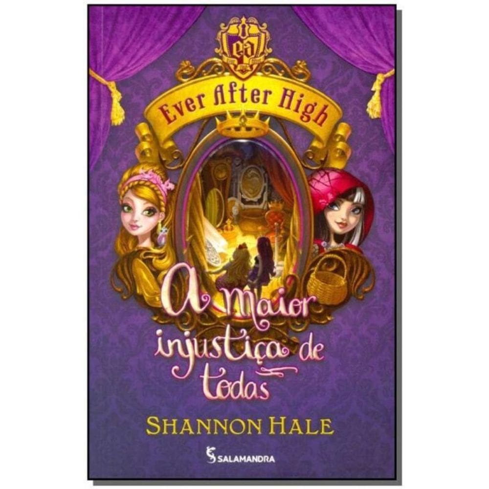 Ever After High: a Maior Injustiça de Todas