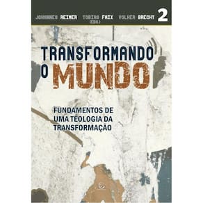 Transformando O Mundo