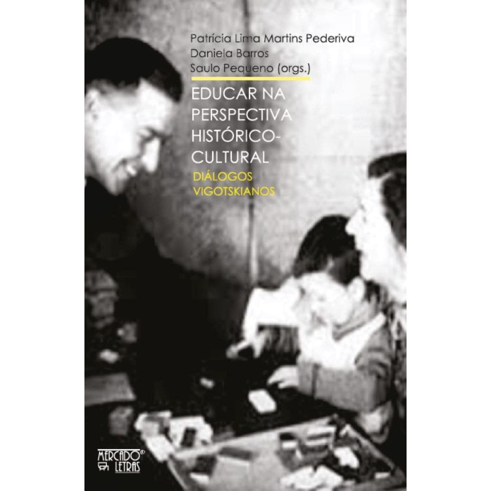 Educar na perspectiva histórico-cultural