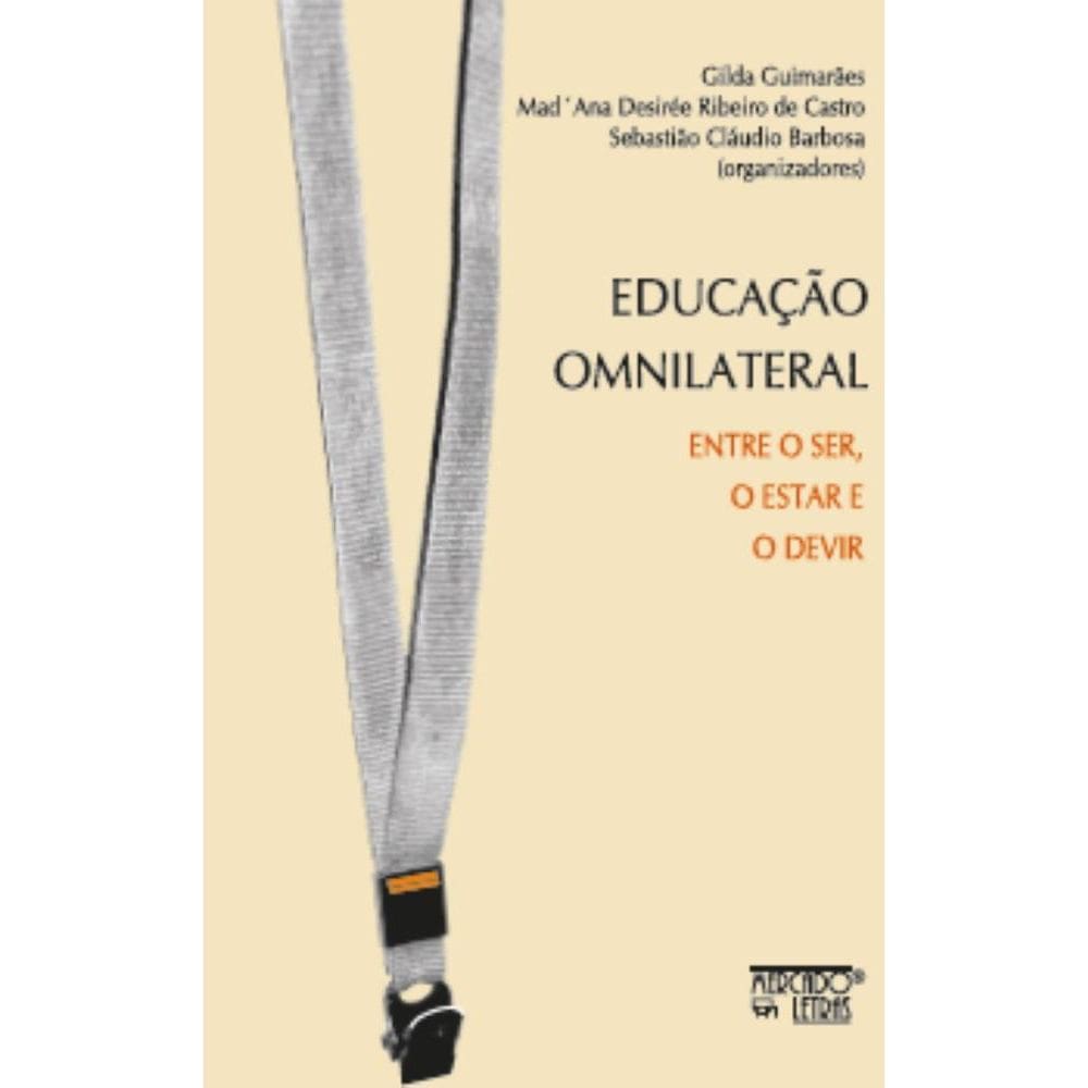 Educação Omnilateral - entre os er e o devir
