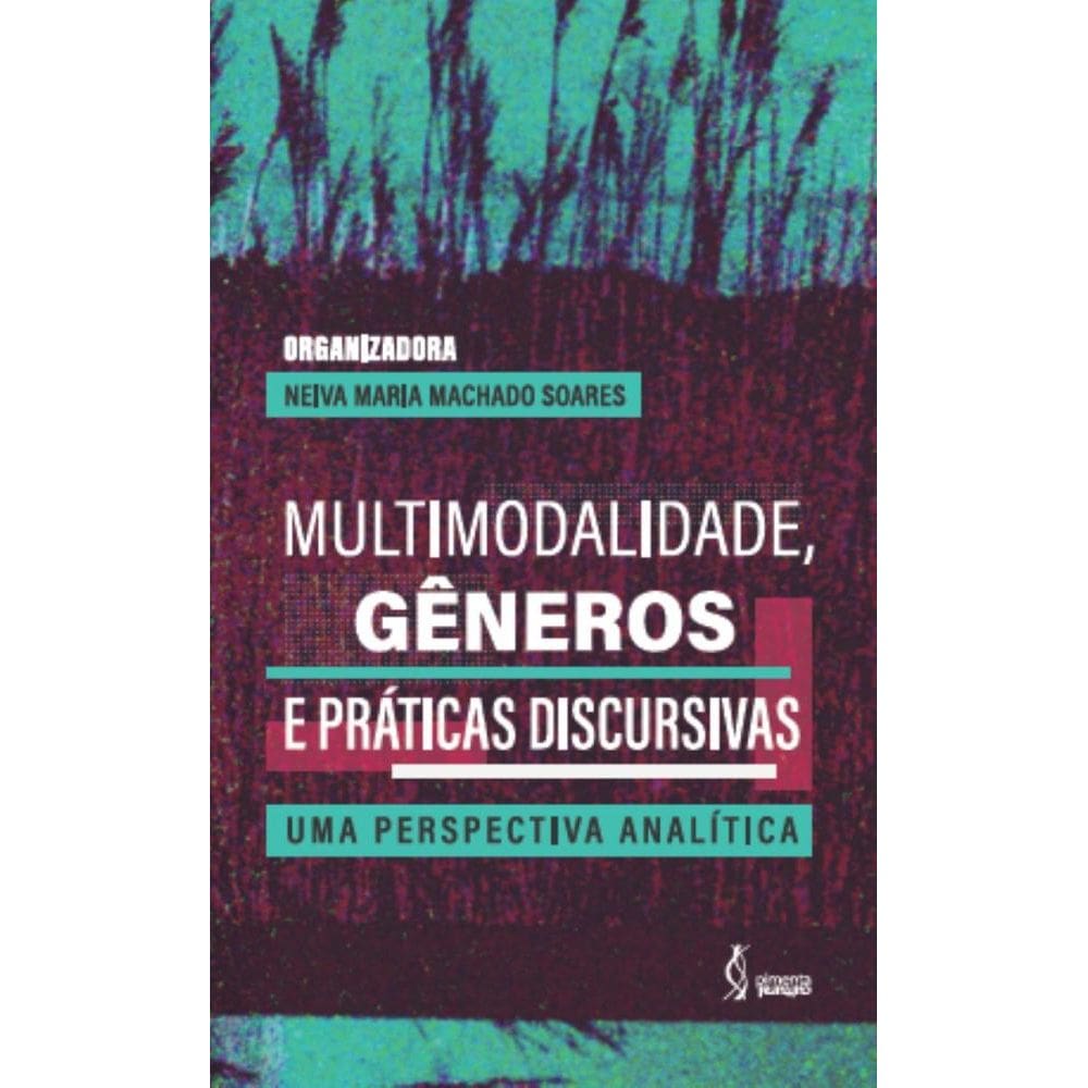 Multimodalidade, gêneros e práticas discursivas