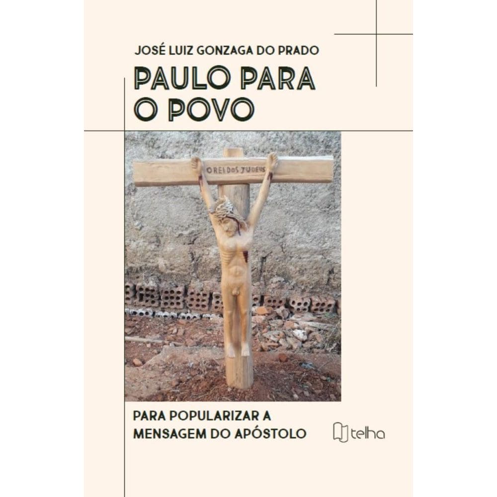 Paulo para o povo. para popularizar a mensagem do Apóstolo