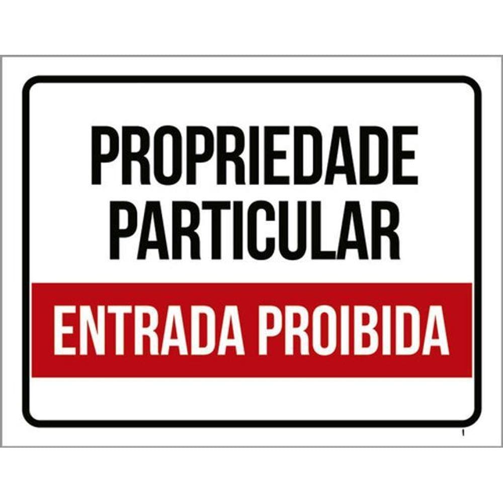 Kit 3 Placas Sinalização - Propriedade Particular Proibida