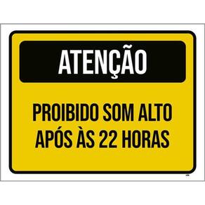 Kit 3 Placas Amarela Atenção Proibido Som Alto Após 22 Horas