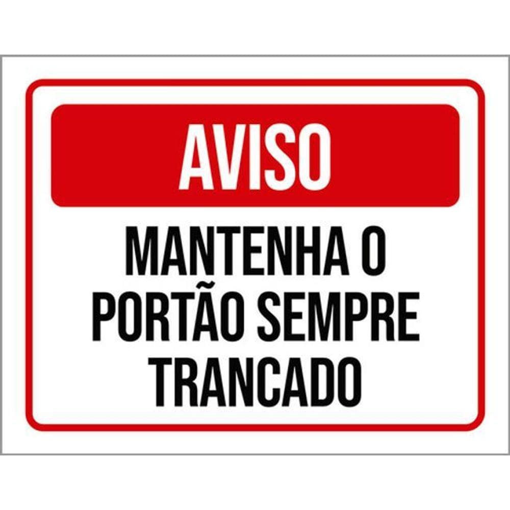 Kit 10 Placas Vermelha Mantenha Portão Sempre Trancado