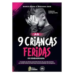 9 Crianças Feridas do Eneagrama - Meda, Zuin - Leader