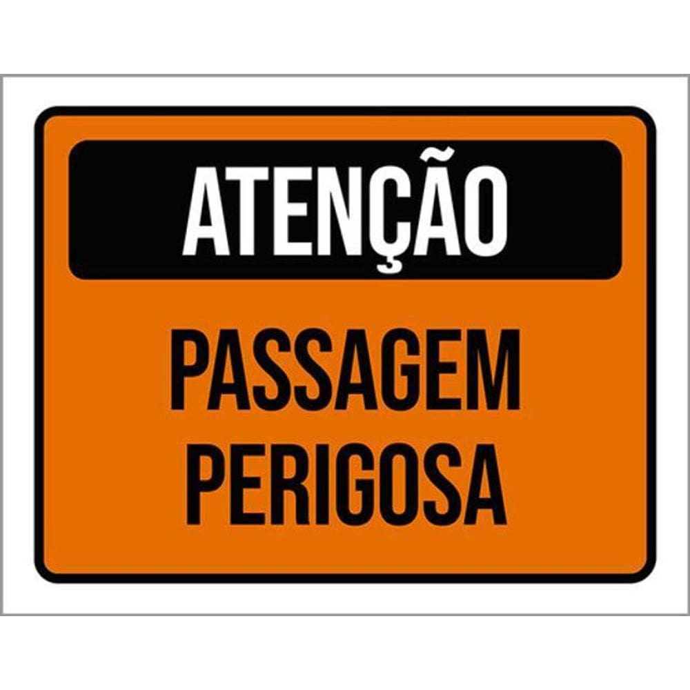 Kit 5 Placas De Atenção Passagem Perigosa 36X46