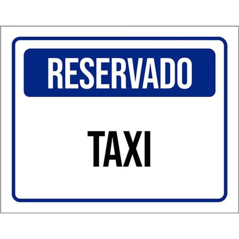 Kit 5 Placas De Sinalização - Reservado Taxi