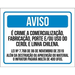 Kit 3 Placas Aviso Crime Comercialização Cerol Linha