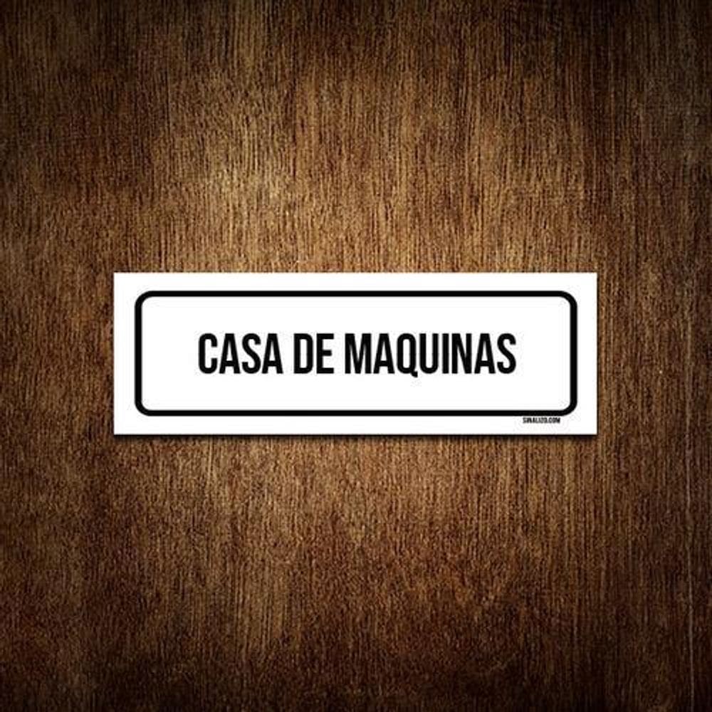 Placa De Sinalização Setor - Casa De Máquinas 23X9