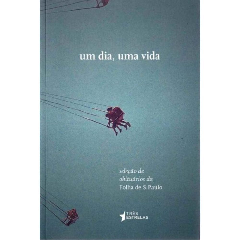 Um Dia, Uma Vida