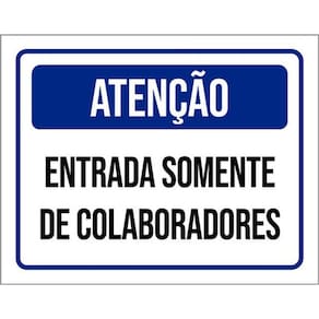 Kit 3 Placa Entrada Somente Colaboradores 36X46