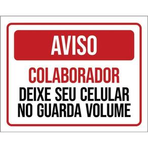 Kit 5 Placas Aviso Colaborador Deixe Celular Guarda Volume