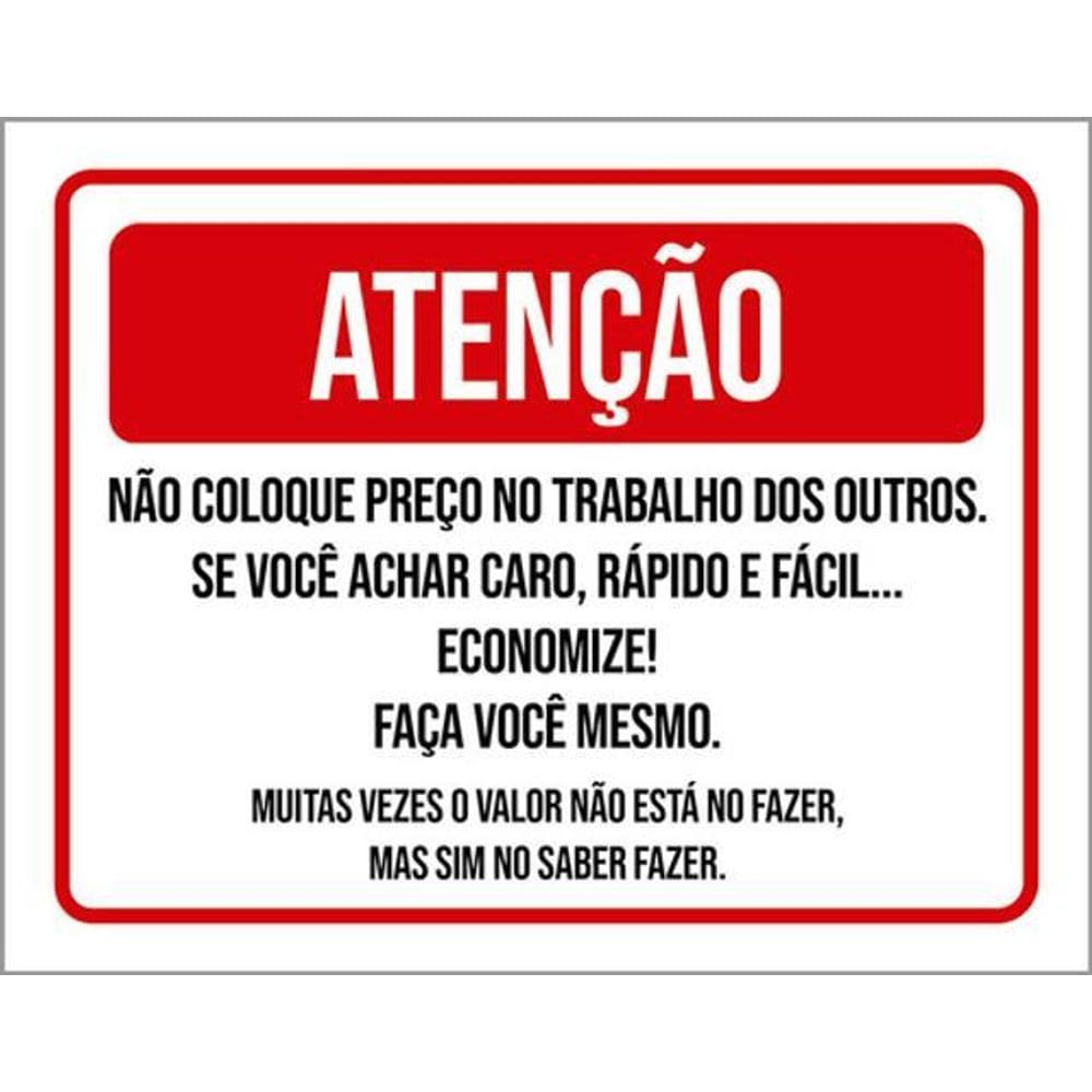 Kit 10 Placas Não Coloque Preço Trabalho Outros 36X46
