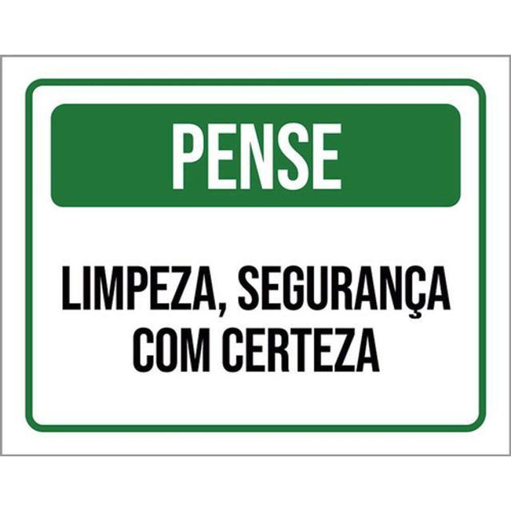 Kit 3 Placas Pense Limpeza Segurança Com Certeza Verde