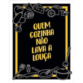 Kit 5 Placas Quem Cozinha Não Lava Louça 36X46