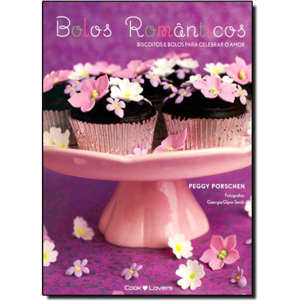 Livro Bolos Romanticos - Biscoitos E Bolos