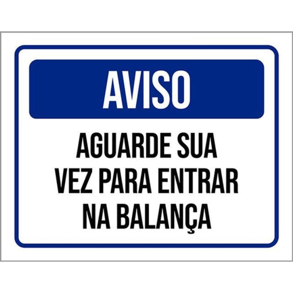 Kit 3 Placas De Sinalização - Aviso Aguarde Sua Vez Balança
