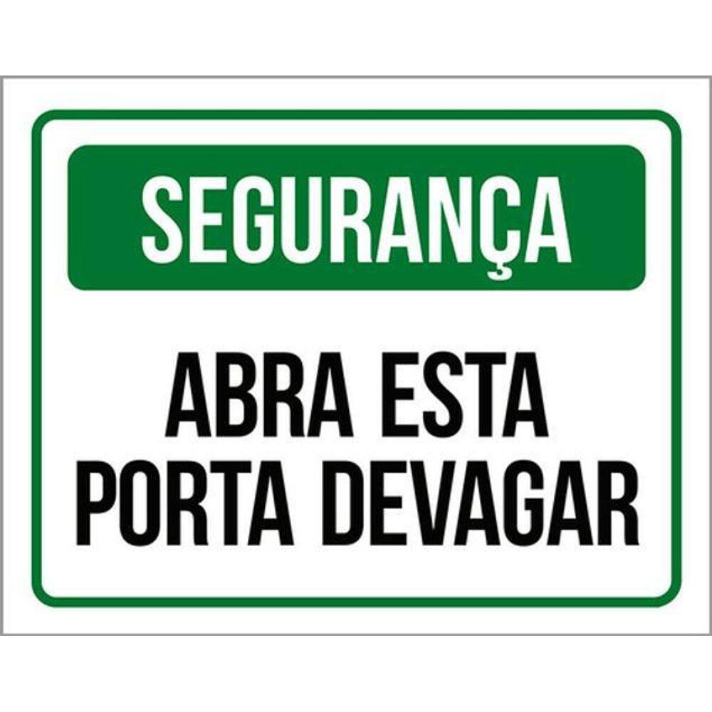Kit 3 Placas De Segurança - Abra Esta Porta Devagar