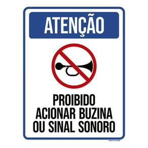 Kit 5 Placa Proibido Acionar Buzina Sinal Sonoro36X46