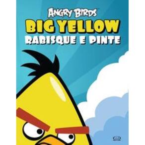 Angry Birds Big Yellow: Rabisque e Pinte