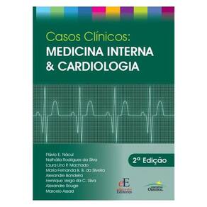 Casos Clínicos: Medicina Interna & Cardiologia