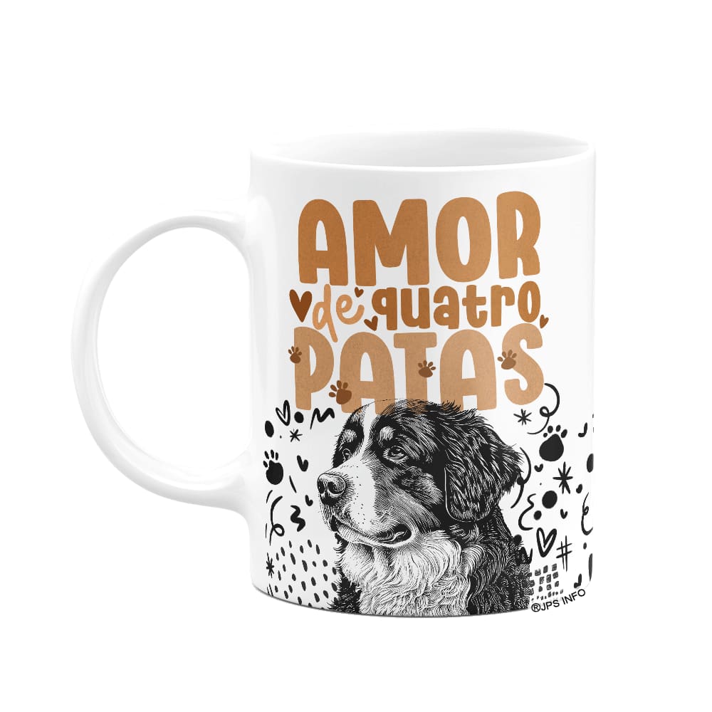 Caneca - Amor de quatro patas - Cachorro Bernese