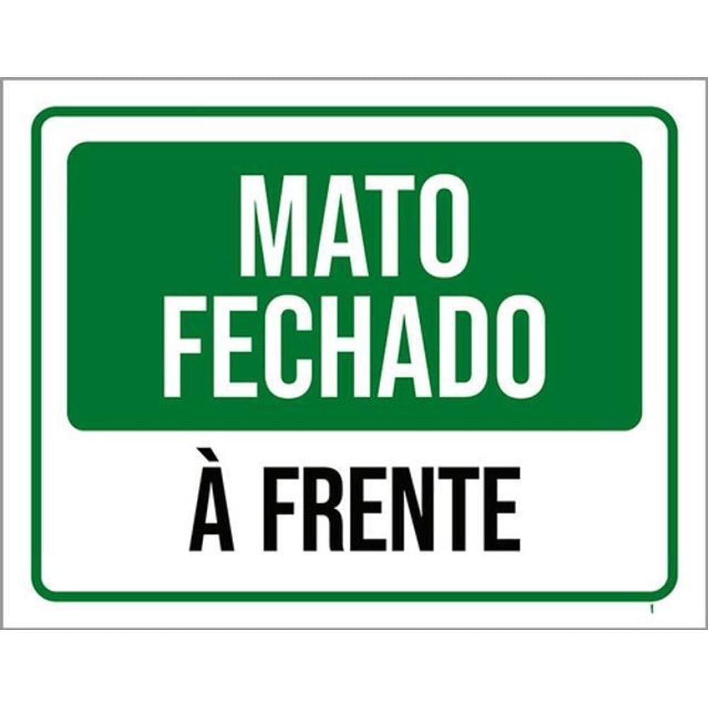 Kit 10 Placas Mato Fechado À Frente