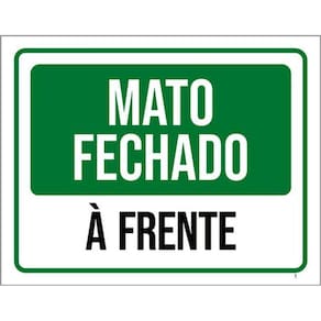 Kit 10 Placas Mato Fechado À Frente