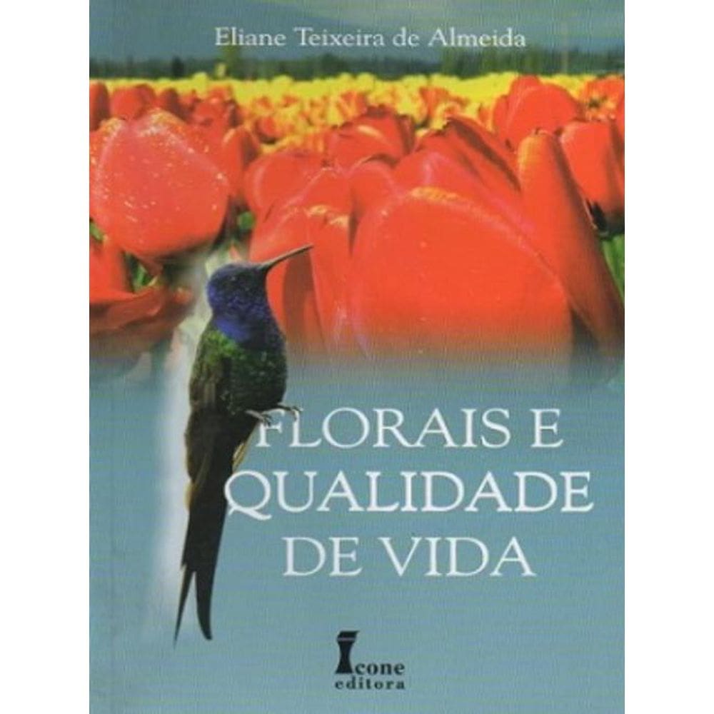 Livro Florais E Qualidade De Vida