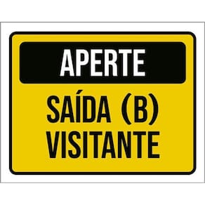 Kit 5 Placas Sinalização - Aperte Saída B Visitante
