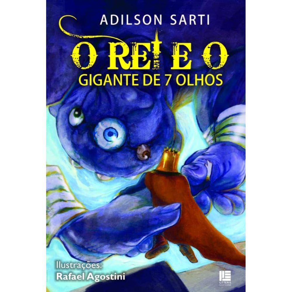 O Rei E O Gigante De 7 Olhos