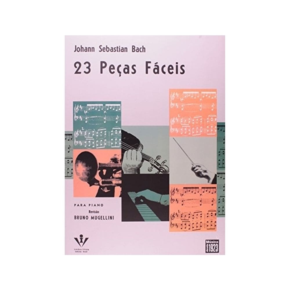 Johann Sebastian Bach - 23 Peças Fáceis
