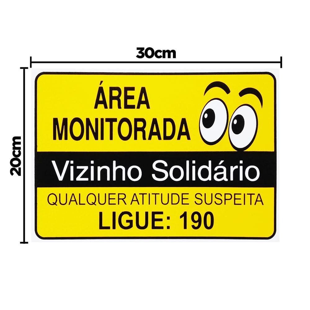 Placa Área Monitorada Vizinho Solidário - S-218/2 F9E