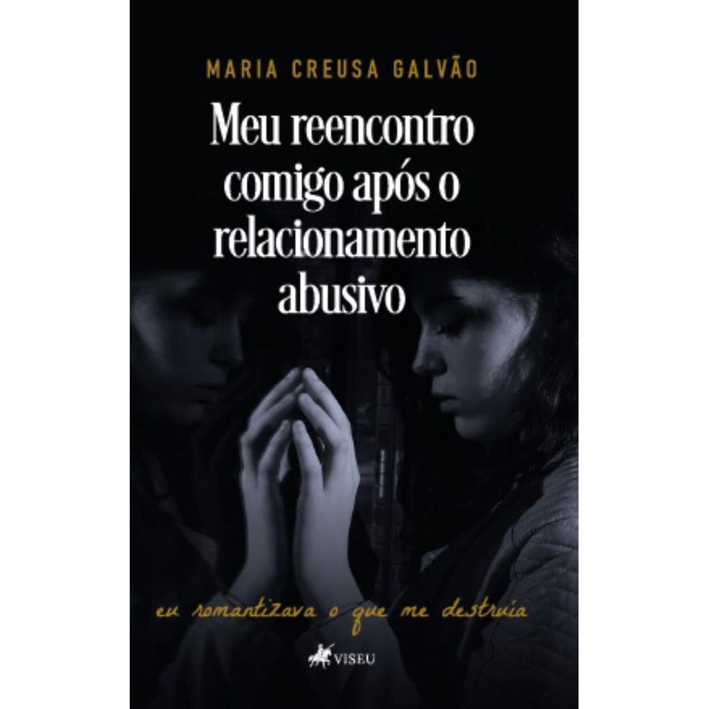 Meu reencontro comigo após o relacionamento abusivo: Eu romantizava o que me destruía
