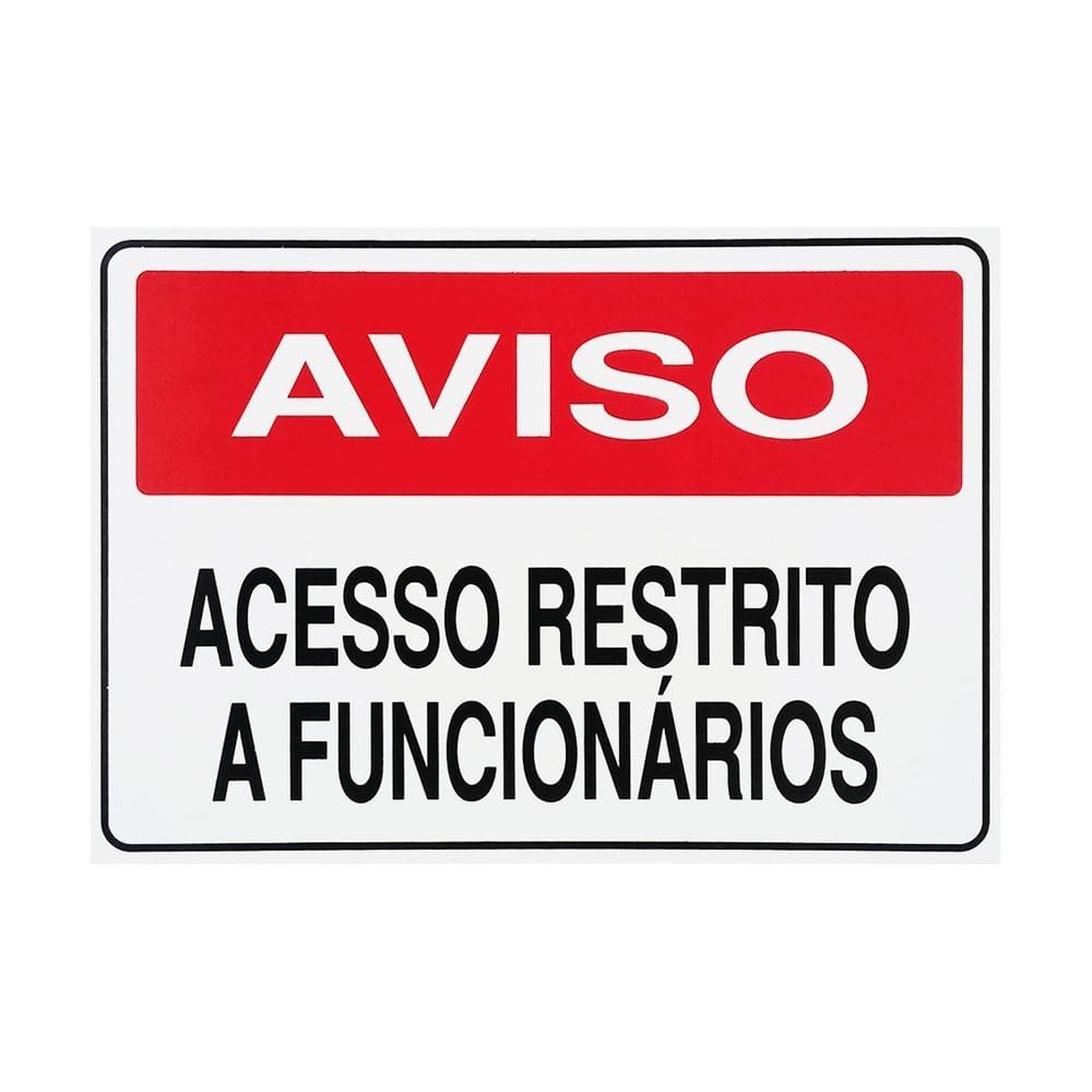 Placa Sinalização Acesso Restrito A Funcionários - S-233 F9E