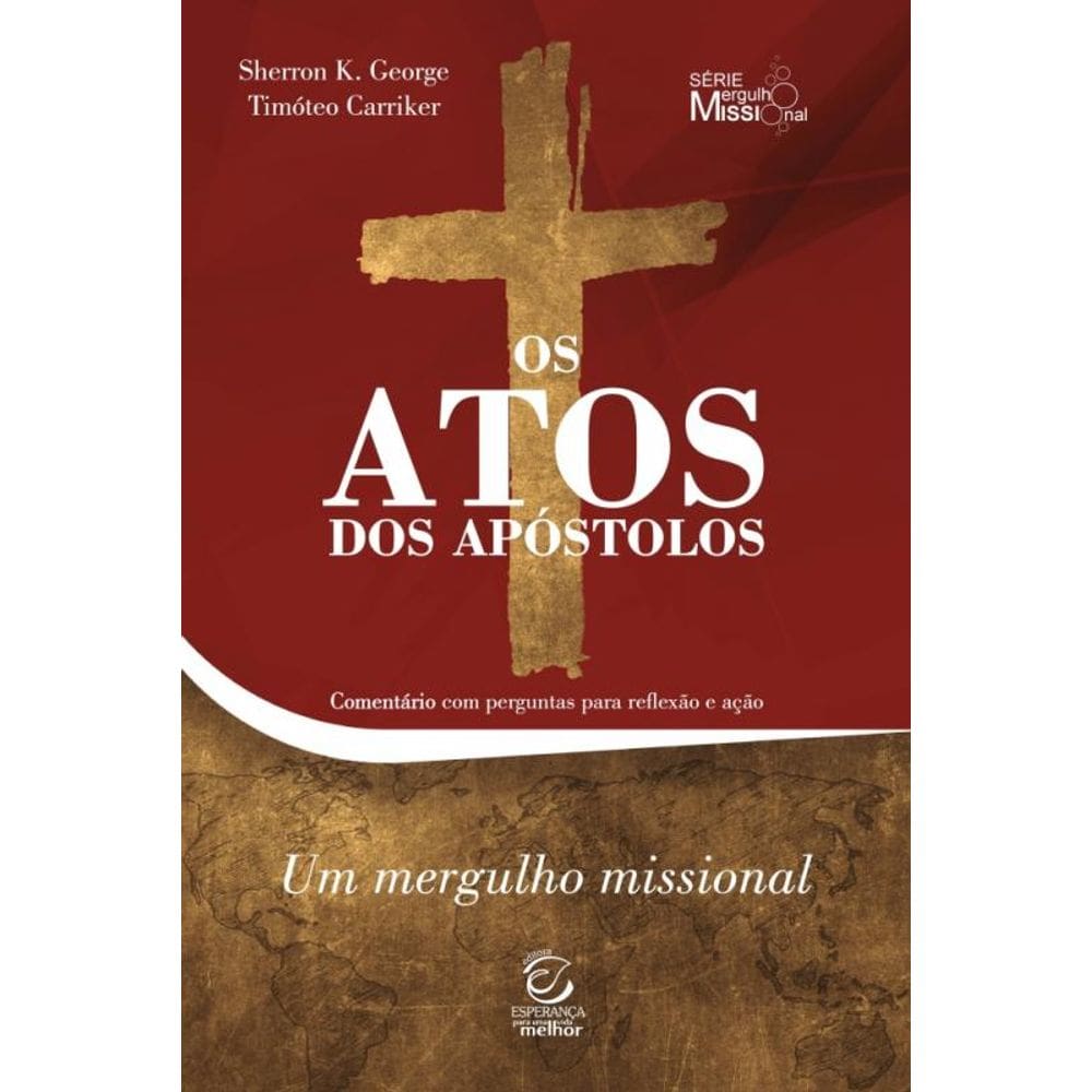 Os Atos Dos Apóstolos