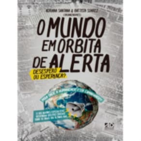 O Mundo em Órbita de Alerta