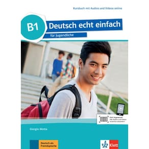 Deutsch Echt Einfach, Kursbuch Mit Audios Und Videos Online - B1