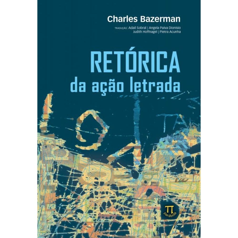 Retórica Da Ação Letrada