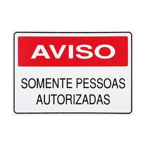 Placa Aviso Somente Pessoas Autorizadas 30X20 - S-215 F9E